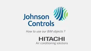 Johnson Controls&ndash;Hitachi Air Conditioning - BIM objects demo