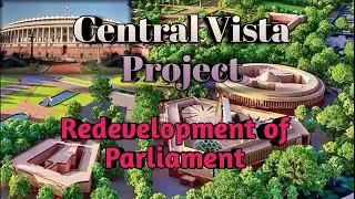 Central Vista Project // New Parliament //Redevelopment Of Parliament