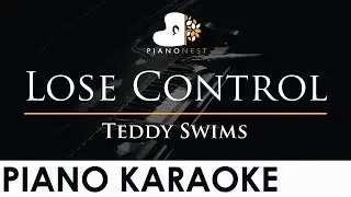 Teddy Swims - Lose Control - Piano Karaoke Instrumental Cover with Lyrics