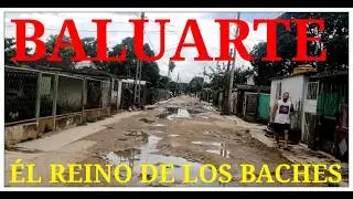 BALUARTE _ Dónde los BACHES tienen nombre y Parecen PISCINAS! 👀 _ ¿CÓMO PUEDEN VIVIR ASÍ? 😭