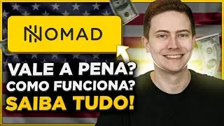 NOMAD GLOBAL: CONTA EM D&Oacute;LAR NOS EUA! Vale a pena? &Eacute; segura? Como funciona? SAIBA TUDO!