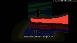 Infinity Frequencies - a sign of life