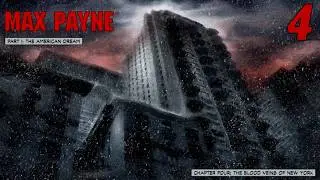 Max Payne | Part I - Chapter 4 | The Blood Veins of New York