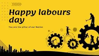 Labour day whatsapp status 2021| Labour day 2021 | Workers day 2021 | Happy workers day
