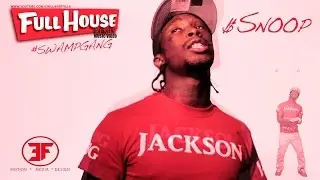 $Snoop - Full House remix | shot by @chillapertilla #emagfilms