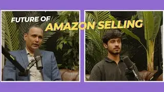 Future of Amazon Selling & FBA with #amazonexpert  Is Amazon Selling Still Worth it in 2026?