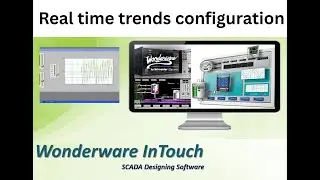 Real time trends configuration in SCADA Intouch Wonderware