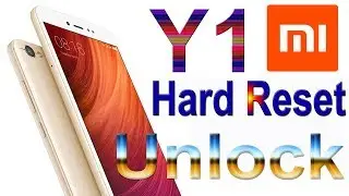 xiaomi redmi mi Y1 hard reset with pattern unlock