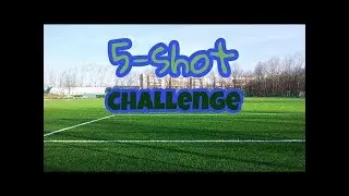 Five Shot Challenge(5 ударов челендж)