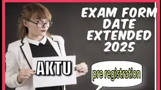 Aktu बड़ी update 😱||Aktu exam form extended 2025||Aktu pre registration||Aktu news today||Aktu