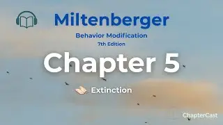 Extinction in ABA Explained | Behavior Modification Chapter 5 (Miltenberger)