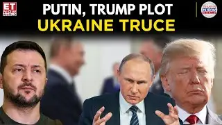 Trump's Ukraine Ceasefire Ultimatum Nears: U.S. Envoy Meets Putin In Moscow | ET Now World