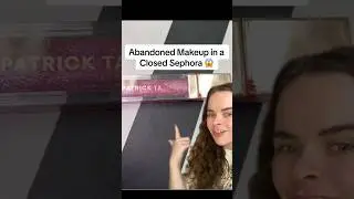 FOUND ABANDONED MAKEUP IN CLOSED DOWN SEPHORA LOCATION 😱