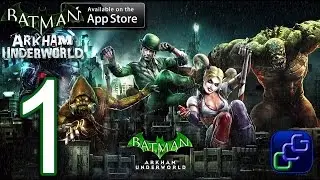BATMAN: Arkham Underworld iOS Walkthrough - Gameplay Part 1