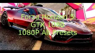 GTX 1080 VS Forza Horizon 5 - 1080P All Presets