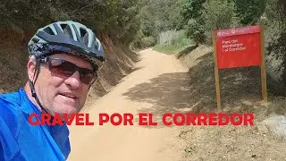 GRAVEL POR EL CORREDOR Y EL MARESME