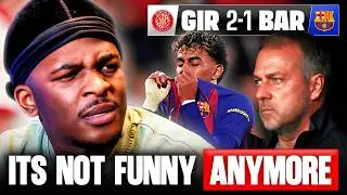 BARCELONA ARE COOKED!! THIS IS UNACCEPTABLE | GIRONA 2-1 BARCELONA