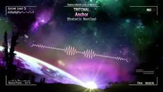 Tritonal - Anchor (Ecstatic Bootleg) [HQ Free]