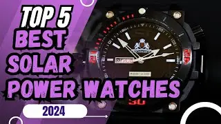 5 BEST Solar Power Watches For 2024