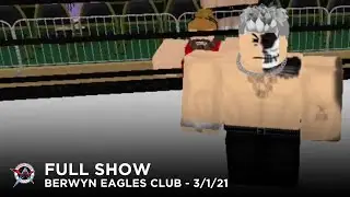 CWA House Show from the Berwyn Eagles Club (FULL SHOW) - March 1st, 2021
