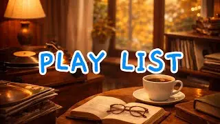 [PLAY LIST] | Timeless Classics That Warm the Soul