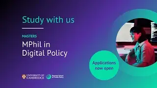 Applying for the MPhil in Digital Policy (2026/27) at the Bennett School of Public Policy, Cambridge