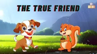 The True Friend  -  Moral Stories In English | Short Story In English
