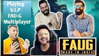 FAU-G ll V.I.P MILTIPLAYER ''Dynamo'' ''Technical Guruji'' ''Tech Burner'' ''Trakin Tech'' Gameplay