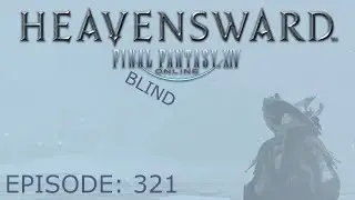 Big Bonus XP | Final Fantasy XIV BLIND #321