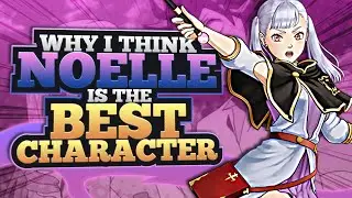 Why Noelle Is The BEST Character in Black Clover!
