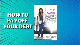 PERSONAL FINANCE: Debt Management - Lessons from The Smart Money Woman