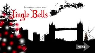 Jingle Bells Dubstep Remix