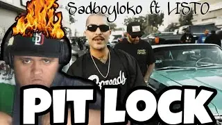 SADBOYLOKO FT LISTO PIT LOCK (OFFICIAL MUSIC VIDEO) REACTION