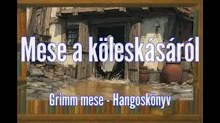 Mese a köleskásáról - Grimm mese - Hangoskönyv