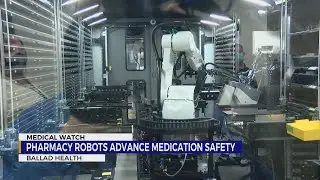 Ballad Health says new pharmacy dispensing robots will increase safety, efficiency