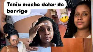 Tenía mucho dolor de barriga