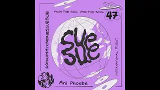 SueSue #47 Ani Phoebe