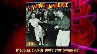 12 EUGENE CHURCH&ndash;DON'T STOP LOVING ME