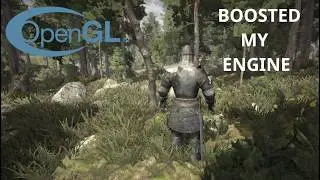 Boosted my OpenGl Engine