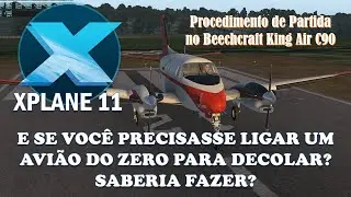 XPLANE 11 - Procedimento de partida no Beechcraft King Air C90 - Saberia ligar este avião do zero?