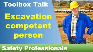 Excavation Competent Person - Toolbox Talk - safety training