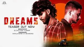 DREAMS || Official TEASER || Telugu 4k shortfilm | chethan kumar | devanand | CD creations