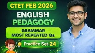 CTET Feb 2026 | English Grammar & Pedagogy Most Important Questions | CTET Exam 2026