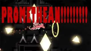Promethean 100% (Extreme Demon) by Endlevel