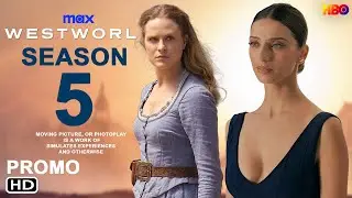 Westworld Season 5 | HBO | Premier, Cast, Intro, News, Update, News Series, Cancelled, Filmaholic.