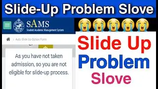 +3 Slide Up Problem Slove | Plus Three Slide Up Not Eligible For Slide-Up Process Problem 100% Slove
