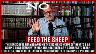 No Compromise Radio: Video Episode 38: &ldquo;Feed the Sheep&rdquo; with Pastor Mike