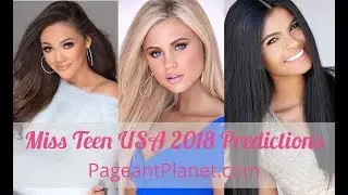 Miss Teen USA 2018 Predictions