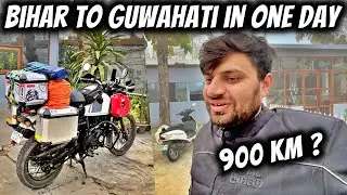 BIHAR to GUWAHATI in 24 HOURS- 950KM
