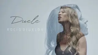 Rocío Ojuelos - Duele (Videoclip Oficial)